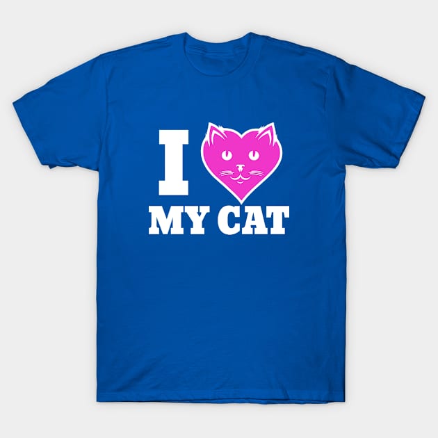 I Heart my Cat for Kittie Lovers T-Shirt by MerchFrontier